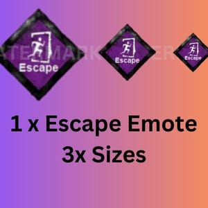 DBD Emote - Escape x3 sizes - Dead By Daylight - Twitch Emotes