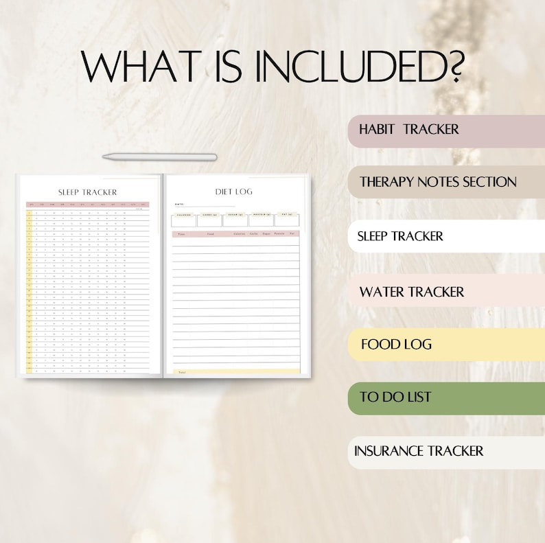May include: A printable planner with sections for sleep tracking, diet logging, habit tracking, therapy notes, water tracking, food logging, to-do lists, and insurance tracking.