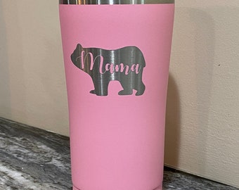 20oz Mama Bear  - Custom Engraved Stainless Steel Tumbler - Laser Etched - Gift - Personalized - Father's Day - Birthday - Quarantine