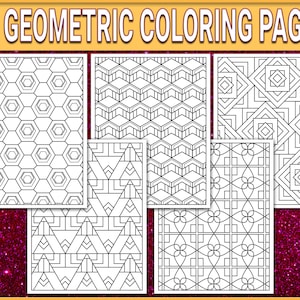 May include: A set of six black and white geometric coloring pages. Each page features a different pattern of repeating shapes, including hexagons, squares, and triangles.
