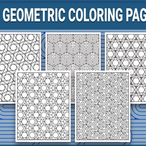 May include: A set of five black and white geometric colouring pages. The pages feature intricate patterns of repeating shapes, such as hexagons, triangles, and squares.
