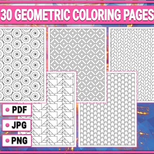 30 Abstract Geometric Coloring Pages: Stress Relief Patterns (PDF, JPG, PNG Digital Download)