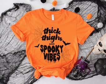 Cuisses épaisses et vibes effrayantes chemise d’Halloween, tee à manches courtes pour tee d’Halloween, cadeau d’Halloween