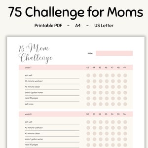 May include: A printable PDF planner titled "75 Challenge for Moms." The planner includes sections for tracking daily habits such as eating well, workouts, and self-care. The design features a soft pink and white color scheme with the text "75 Mom Challenge."