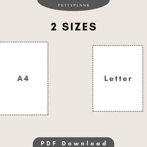 May include: A digital product image with the text "2 SIZES" above two rectangular outlines labeled "A4" and "Letter". The words "PDF Download" are at the bottom. The background is a solid beige color.