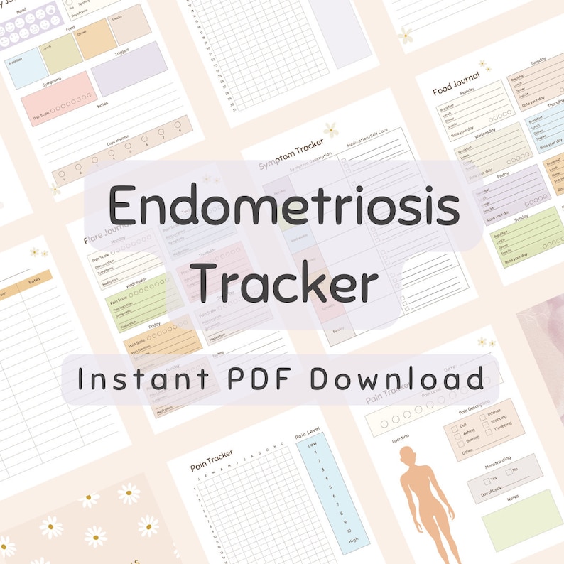May include: A collection of printable Endometriosis Tracker pages in soft pastel colors. The pages include sections for tracking symptoms, pain levels, food intake, and medication. The text "Endometriosis Tracker" and "Instant PDF Download" are visible.