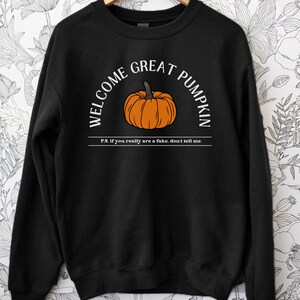 Welcome Great Pumpkin Sweatshirt, Charlie Brown Sweatshirt, Halloween Sweatshirt, Halloween Gift, Autumn Gift 画像 2