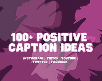 100+ Positive Instagram Caption Ideas