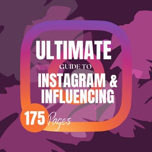 May include: A purple and orange Instagram logo with the text "ULTIMATE GUIDE TO INSTAGRAM & INFLUENCING" and "175 Pages" in white. The background is a dark purple with pink and orange abstract shapes.