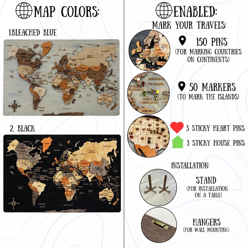 May include: A wooden world map set featuring two color options: bleached blue and black. Includes 150 continent pins, 50 island markers, 3 heart pins, 3 house pins, a table stand, and wall hangers for installation and travel tracking.