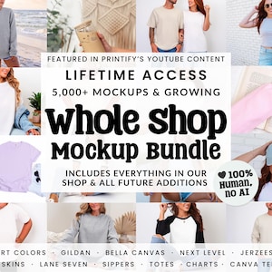 Whole Shop Mockup Bundle: Comfort Colors 1717, Gildan 18000, Bella Canvas 3001, Real Model