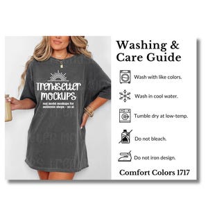 May include: A woman wearing a dark gray Comfort Colors 1717 t-shirt dress. The shirt has the text "Trendsetter Mockups" and a washing and care guide. The guide includes instructions to wash with like colors, wash in cool water, tumble dry at low-temp, do not bleach, and do not iron design.