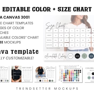 May include: A graphic with the text "EDITABLE COLOR + SIZE CHART" and "Canva Template". Includes size charts, color swatches, and mockups for Bella Canvas 3001 apparel. The size chart shows measurements in inches.