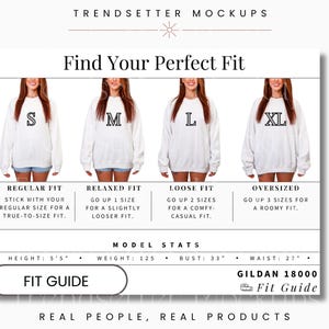 May include: A white sweatshirt size guide with the text "Find Your Perfect Fit." The guide shows four models wearing sweatshirts in sizes S, M, L, and XL. The guide provides fit descriptions for regular, relaxed, loose, and oversized fits. The model's height is 5'5", weight 125 lbs, bust 33", and waist 27".