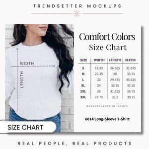 May include: White long-sleeve t-shirt with a size chart. The chart displays measurements in inches for width, length, and sleeve length for sizes S through 3XL. The text "Comfort Colors" is at the top.
