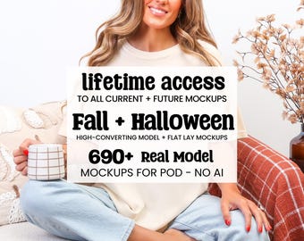 May include: A person wearing a cream-colored t-shirt and light blue jeans, holding a mug. The shirt features text about mockups for Autumn and Halloween. The text includes "lifetime access" and "690+ Real Model Mockups for POD - NO AI."