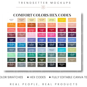Puede incluir: Una impresión blanca que presenta "COMFORT COLORS HEX CODES" con 69 muestras de color. Cada muestra muestra un nombre de color y su código hexadecimal correspondiente. También se ve el texto "TRENDSETTER MOCKUPS" y "REAL PEOPLE, REAL PRODUCTS".
