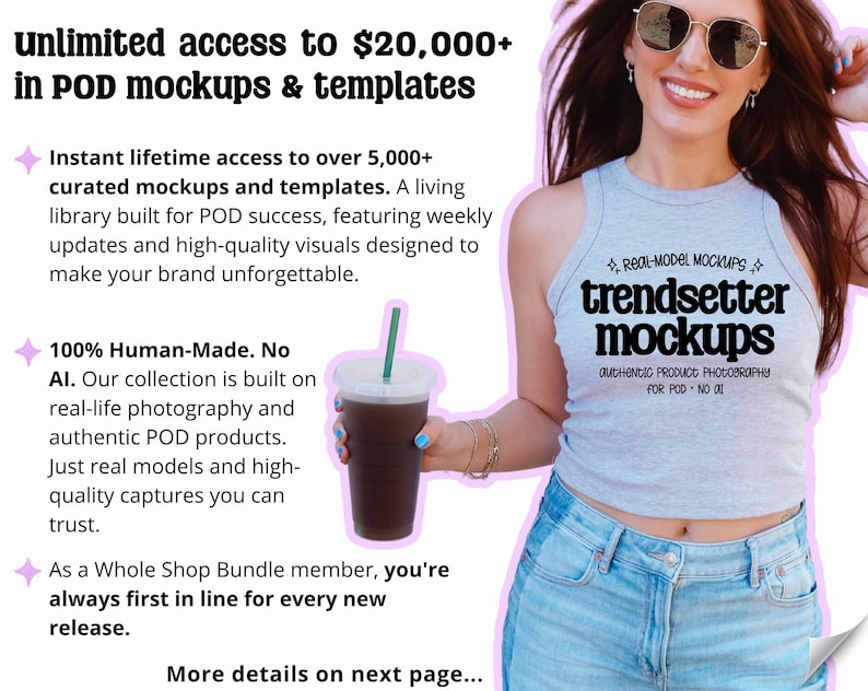 May include: A woman wearing a gray tank top with the text "trendsetter mockups" and light blue jeans. She is holding a clear plastic cup with a green straw. The image includes text about POD mockups and templates.
