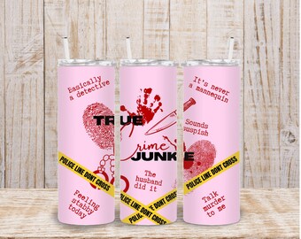 PNG de adicto al crimen real, diseño de sublimación para vaso delgado de 20 oz, crimen, descarga digital