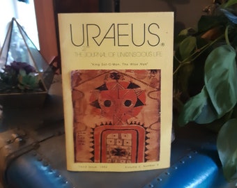 Uraeus The Journal Of Unconscious Life King Sol-O-Mon, The Wise Man Third Issue, 1982 Volume 2, Number 3/ New Age Journal