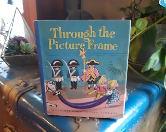 Through the Picture Frame Walt Disney's Little Library 1st Edition 2nd Printing 1944 With Dust Jacket/ Vintage Children's Book