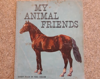 My Animal Friends A Platt & Munk DeLuxe Cloth Book/ Every Page In Full Color