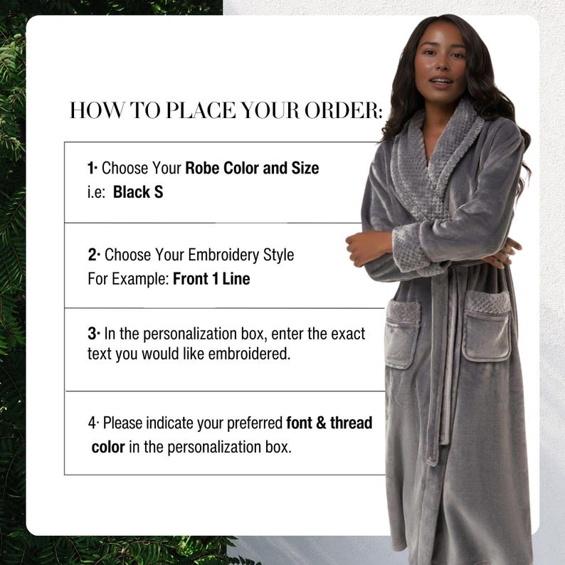 May include: A woman wearing a gray plush robe with a shawl collar and pockets. The robe has a belt and embroidered details on the cuffs and pockets. Text on the left side reads "HOW TO PLACE YOUR ORDER:" with instructions for ordering.