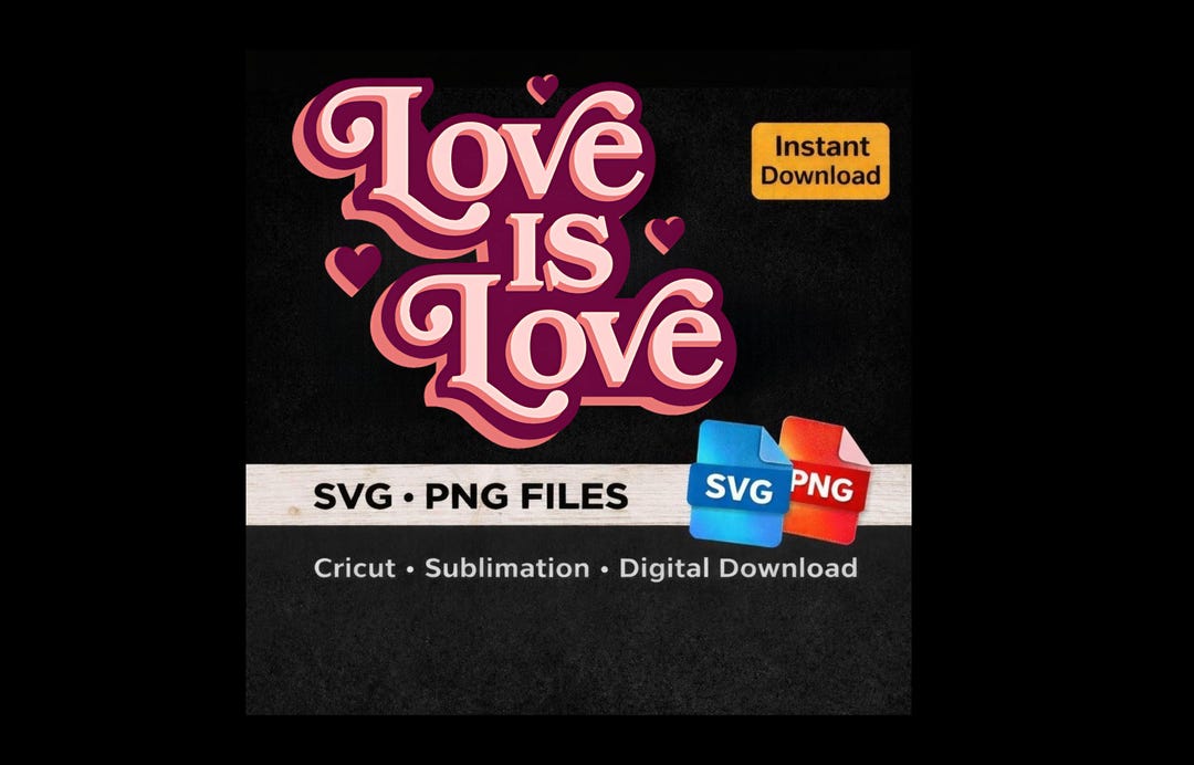 Love is Love SVG PNG | Digital Download | LGBTQ Shirt Design | Rainbow ...