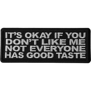Lustig gestickter Biker Aufnäher - It's Okay If You Don't Like Me