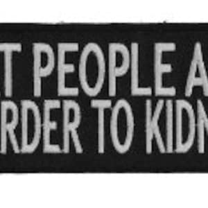 Fat People Are Harder to Kidnap Funny Iron on Patch  Authentic Funny Biker Patches