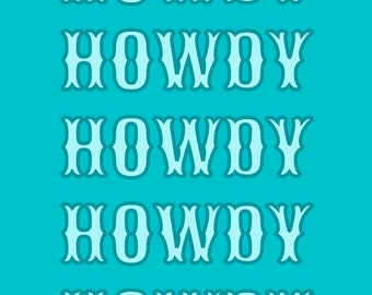 HOWDY DIGITAL DOWNLOAD