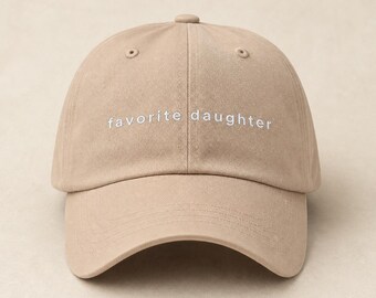 Favorite Daughter Hat | Funny Daughter Gift | Embroidered Dad Hat | Minimal Aesthetic Cap | Trendy Girl Hat | Birthday Gift for Daughter