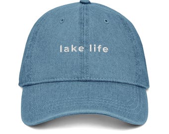 Lake Life Hat, Embroidered Denim Dad Hat, Lake Weekend Baseball Cap, Coastal Summer Outfit Gift