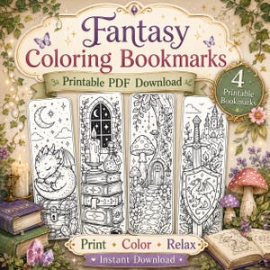 May include: Four black and white line art bookmarks featuring fantasy illustrations of a sleeping dragon on a chest, a candle on books, a mushroom house, and a sword with a shield. The text reads Fantasy Coloring Bookmarks, 4 Printable Bookmarks, and Print Color Relax.