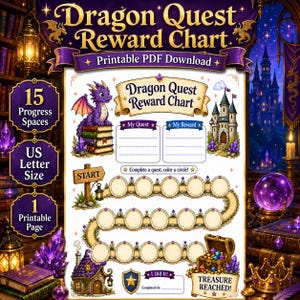 May include: A Dragon Quest Reward Chart printable PDF featuring a purple dragon, a castle, and a winding path with 15 circular progress spaces. The design includes text fields for quests and rewards, a start sign, and a treasure chest graphic.