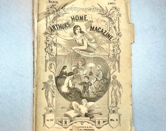 Antiek 1862 "Arthur's Home Magazine" papieren tijdschrift, geïllustreerd dagboek voor vrouwen, meer dan 100 jaar item, zeldzaam verzamelcadeau voor vriend.