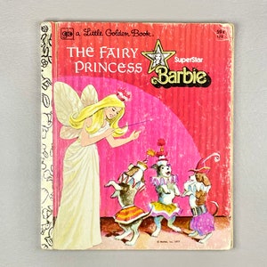 Vintage 1977 Little Golden Book “The Fairy Princess, Barbie.” , Hardcover Paper Children’s Literature, Collector Gift Idea.