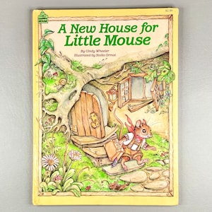 Vintage Book 1987 “A New House for Little Mouse” by Cindy Wheeler, Hardcover Paper Children’s Literature, Collector Gift Idea.