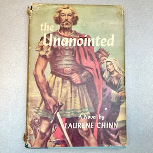 Vintage Book 1958 “The Unanointed .” by Laurene Chinn. Hardcover Paper Novel Literature, Collector Gift Idea.