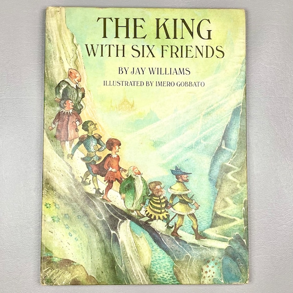 Libro infantil clásico: El rey con seis amigos de Jay Williams, 1968 (tapa dura)