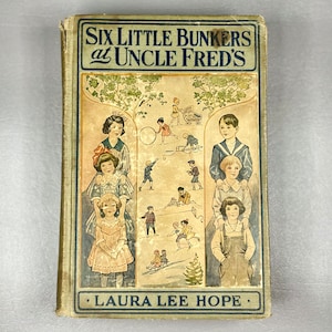Antikes Buch 1918 “Six Little Bunkers at Uncle Fred’s” von Laura Lee Hope, Papier Jugendliteratur, Sammler Geschenkidee.
