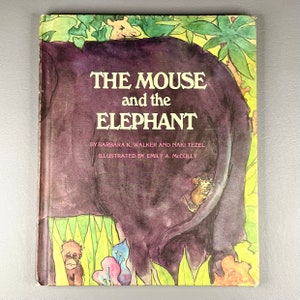 Vintage Book 1969 “The Mouse and the Elephant” by Barbara K. Walker, Hardcover Paper Children’s Literature, Collector Gift Idea.