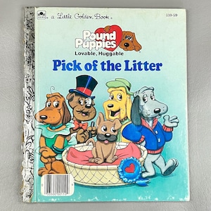 Vintage 1986 Little Golden Book Pound Puppies "Pick of the Litter", copertina rigida, letteratura per bambini, idea regalo per collezionisti.