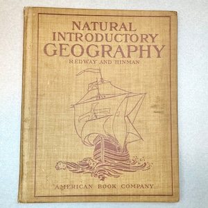 Antikes Buch 1907 “ Natürliche einführende Geographie” die Wissenschaftsliteratur von Redway und Hinman, Sammler Geschenkidee.