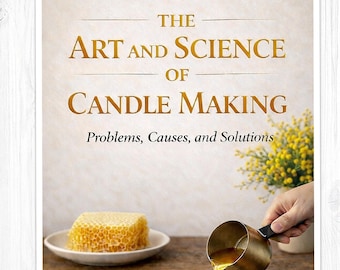 May include: Image of a book titled "The Art and Science of Candle Making" with candle-making supplies. The image shows a honeycomb, lit candles, and a person pouring wax into a container. The book's subtitle reads "Problems, Causes, and Solutions."