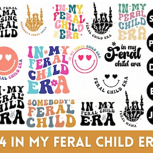 Feral Child Era SVG PNG: Playful Designs (Digital Download)