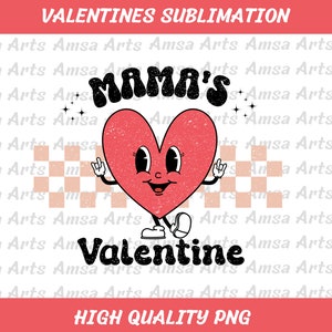 Mama’s Valentine PNG-Happy Valentines png,Valentines sublimation,Valentine png,mini png, kids valentine png,Retro Valentine png,Trendy