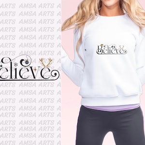 Believe christmas svg png, believe cut files, believe silhouette Cricut, Christmas shirt, believe clipart, instant download