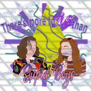 Eleven And Max Stupid Boys PNG Design