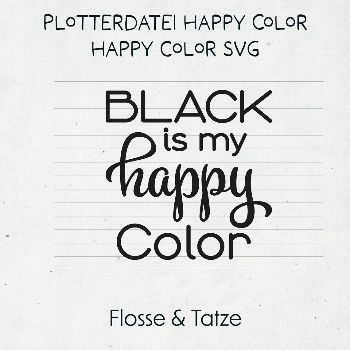 Black is My Happy Color Lettering SVG Cut File Cutting Etsy